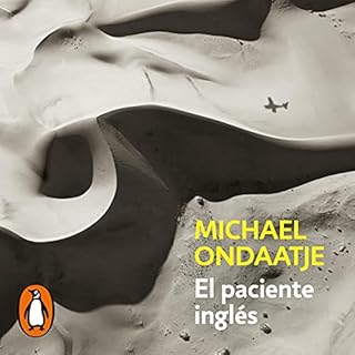 El paciente ingl&eacute;s [The English Patient] Audiolibro Por Michael Ondaatje, Carlos Manzano de Frutos arte de portada