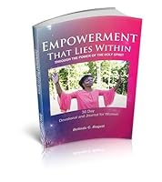 Empowerment That Lies Within: Through the Power of the Holy Spirit 1732348707 Book Cover