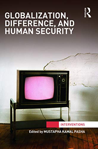 Globalization, Difference, and Human Security (Interventions) view 2