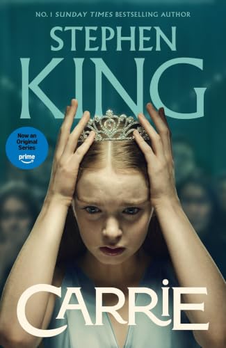 Image of Carrie: An iconic chiller from the No. 1 bestseller, soon to be a TV series