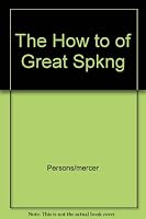 The How to of Great Spkng 0673462218 Book Cover