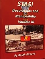Stasi Decorations and Memorabilia: A Collector's Guide 0979719968 Book Cover