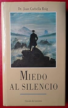 MIEDO AL SILENCIO