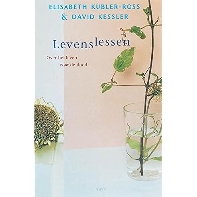 levenslessen: over het leven voor de dood