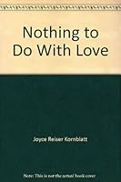 Nothing to Do With Love 0670480207 Book Cover