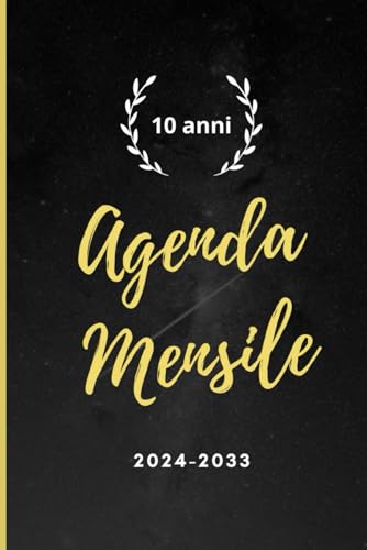 Agenda mensile 10 anni 2024-2033: 1 mensile su 2 pagine