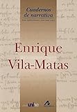  Enrique Vila-Matas (Cuadernos de Narrativa)
