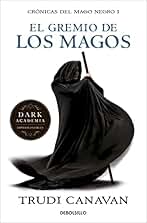 El gremio de los magos: crónicas del mago negro I: 1 (Best Seller)