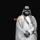 MBS: The Rise to Power of Mohammed bin Salman