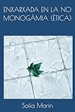 monogamia significado diccionario  ENXARXADA EN LA NO MONOGÀMIA (ÈTICA)