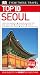Top 10 Seoul (Eyewitness Top 10 Travel Guide)