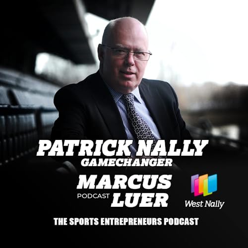 Patrick Nally, "Gamechanger" Podcast Por  arte de portada