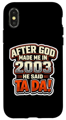 After God Made Me In 2003 He Said Tada �����Y�a�����p�[�e�B�[ �X�}�z�P�[�X iPhone X/XS �p