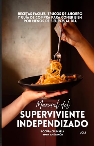 Imagen de Manual del superviviente independizado : Recetas fáciles