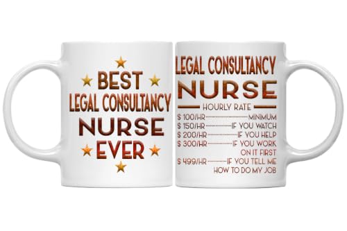 Legal Consultancy Nurse Mug, Hourly Rate Legal Consultancy Nurse Gift
