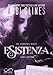 Esistenza. The Existence Series (Vol. 1) - 3