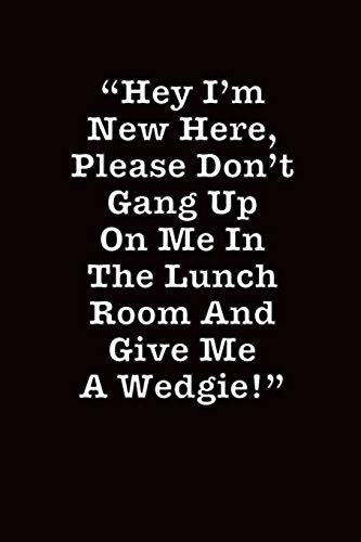 Hey I’m New Here Journal 6”x9” College-Ruled Notebook