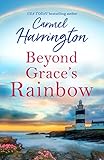 Beyond Grace’s Rainbow: An absolutely gripping emotional page-turner with a heartbreaking twist!