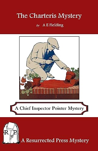 The Charteris Mystery: A Chief Inspector Pointe... 1937022811 Book Cover