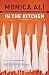 In the Kitchen: A Novel