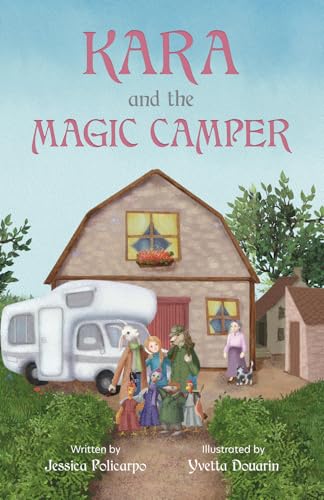 KARA AND THE MAGIC CAMPER (KARA SERIES)