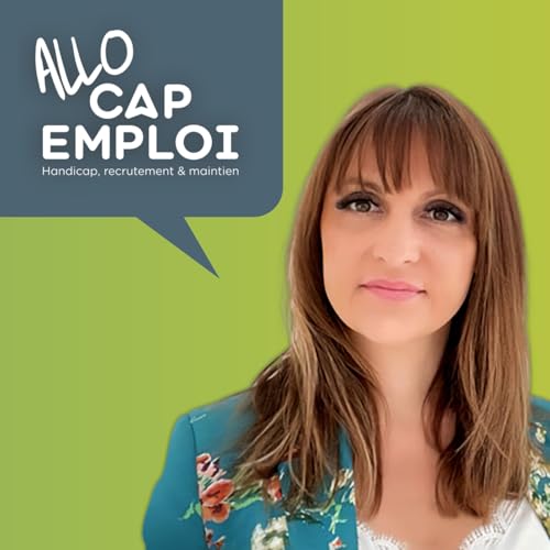 Allo CAP EMPLOI - &Eacute;p. #41 : Les formations