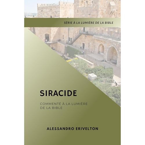 Siracide Comment&eacute; &agrave; la Lumi&egrave;re de la Bible Audiolibro Por ALESSANDRO ERIVELTON arte de portada