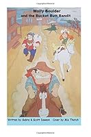 Molly Boulder and the Bucket Butt Bandit 1975947169 Book Cover
