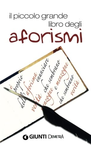 Il piccolo grande libro degli aforismi