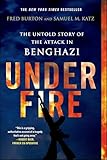 Under Fire: The Untold Story of the Attack in Benghazi