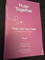 Music and Your Child: A Guide for Parents and Caregivers B000GE9RPE Book Cover