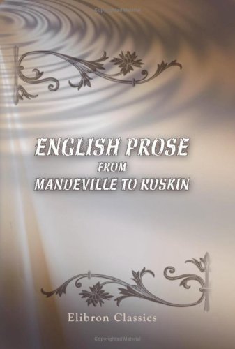English Prose from Mandeville to Ruskin