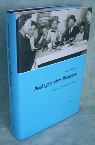 Preisvergleich Produktbild Neubeginn ohne Illusion. Juden in Österreich nach 1945
