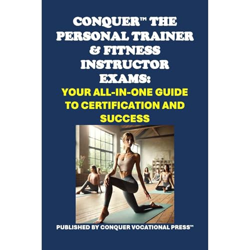 Conquer the Personal Trainer &amp;amp; Fitness Instructor Exams: Your All-in-One Guide to Certification and Success by Philip Martin McCaulay episode artwork