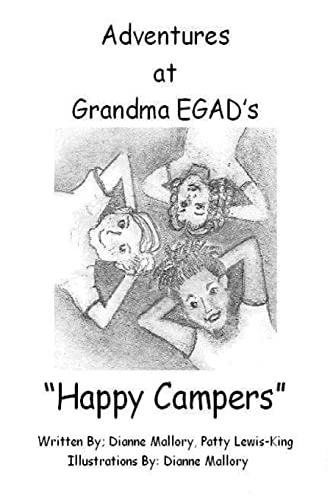 Happy Campers: Adventures at Grandma EGAD's
