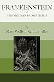 Frankenstein: The Modern Prometheus (Top 100) (English Edition)