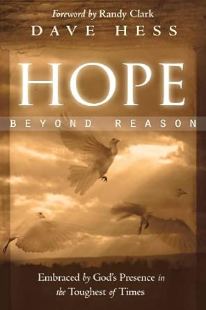Hope Beyond Reason: Embraced by God's Presence in the Toughest of Times book cover