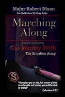 Marching Along: Our Journey With The Salvation Army (You Don't Know My Story) B0CYCC7SMX Book Cover