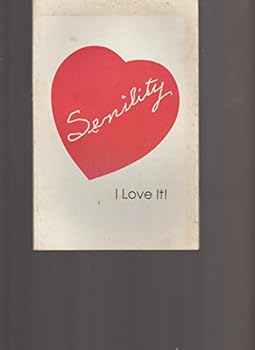 Paperback Senility: I Love It! Book