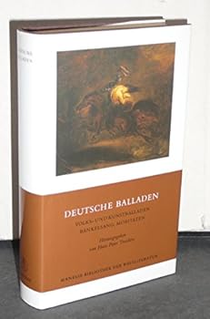 Deutsche Balladen: Volks- und Kunstballaden, Bänkelsang, Moritaten