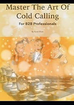Paperback Master the art of cold calling: for B2B professionals Book