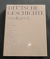 Deutsche Geschichte in 10 Kapiteln 3050003030 Book Cover