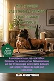 Militärisches Calisthenics-Workout leicht gemacht für absolute Anfänger: Körpergewichtsanalyse über 28 Tage Programm zum Muskelaufbau, Fettverbrennung und zur Steigerung der Muskelmasse Ausdauer