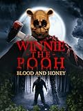 Winnie the Pooh: Blood and Honey