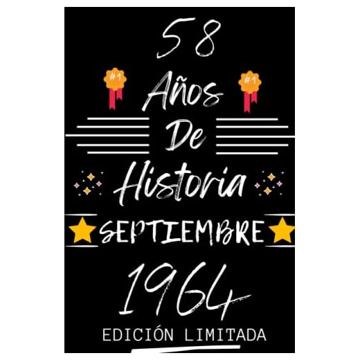CUADERNO, 58 AÑOS DE HISTORIA SEPTIEMBRE 1964 EDICIÓN LIMITADA: Regalo de 58 cumpleaños para mujeres y hombres, ideas de 58 cumpleaños... un ... regalo de 58 cumpleaños para él/ella.