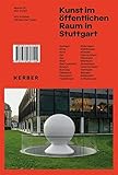 plastik kunststoff reinigen  Kunst im öffentlichen Raum in Stuttgart: 228 Künstler*innen  435 Arbeiten: 212 Künstler_innen / 402 Arbeiten