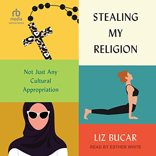 Audiobook: Stealing My Religion by Liz Bucar episode artwork