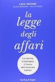 testoni otorino sassari  La legge degli affari (Saggi) di Testoni, Luca (2013) Tapa dura