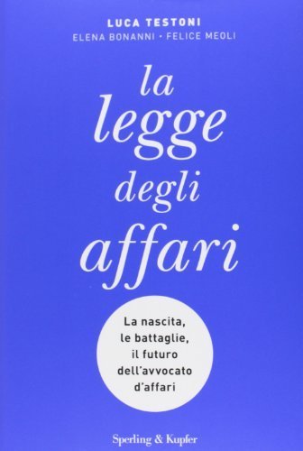  La legge degli affari (Saggi) di Testoni, Luca (2013) Tapa dura