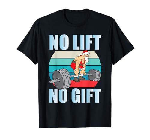 No Lift No Gift - Weihnachten Gym Training Fitness Santa BB T-Shirt